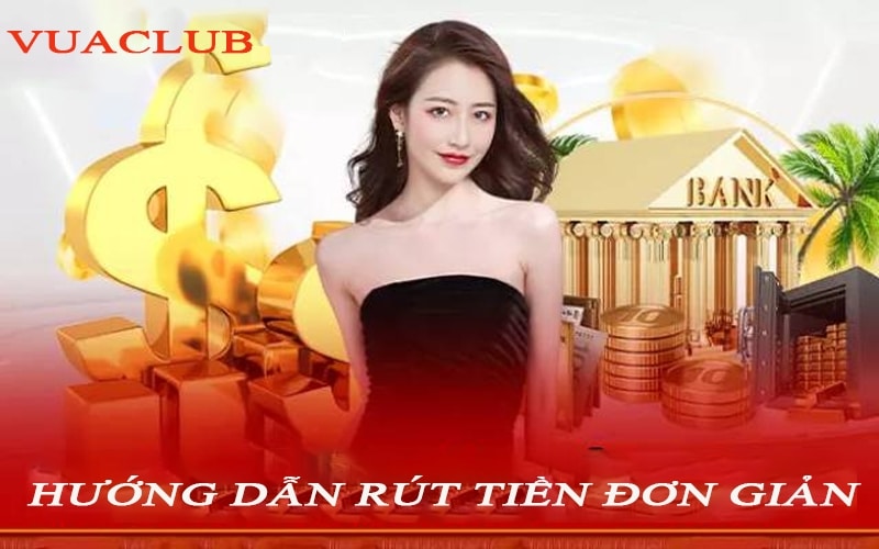 Hướng Dẫn Rút Tiền